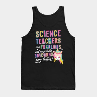 Science Teachers are like Unicorns Gift Idea Tank Top